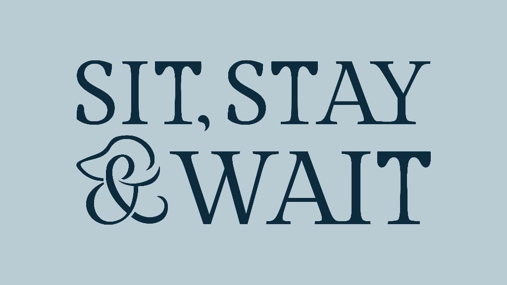 Sit, Stay & Wait, LLC Logo